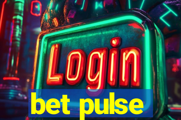 bet pulse